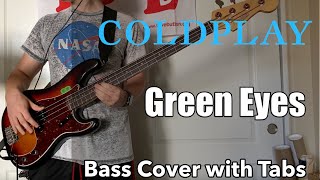 Download lagu Coldplay - Green Eyes (Bass Cover WITH TABS) mp3