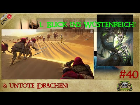 Erster Blick ins Wüstenreich, untote Drachen & viel mehr DSA! (DSA-Nachrichten KW46/22-02/23) #040