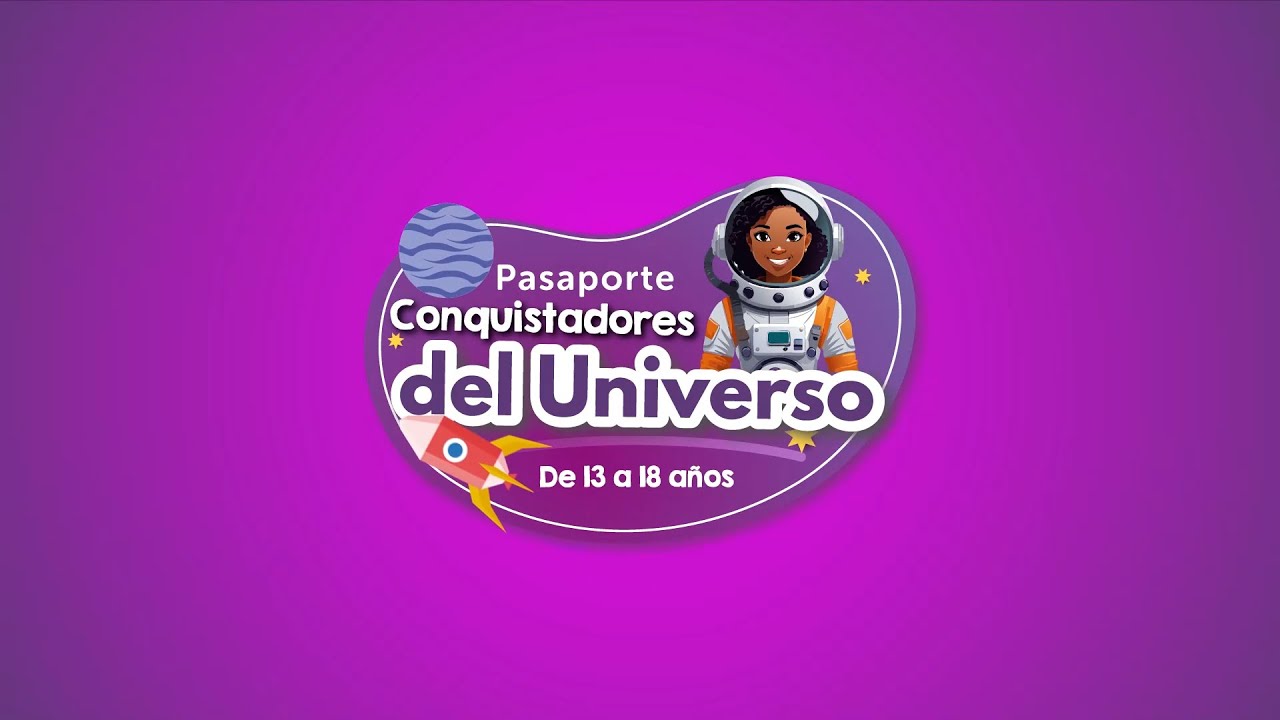 Pasaporte Conquistadores de Universo #ExperienciasEducativa #2025