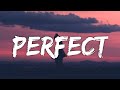 Ed Sheeran - Perfect (Lyrics) Ed Sheeran - Perfect (Lyrics)