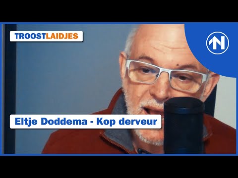 Grunneger Troostlaidjes: Eltje Doddema - Kop derveur