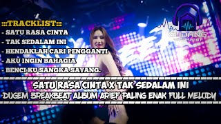 Download lagu DJ BREAKBEAT SATU RASA CINTA TERBARU 2025 ALBUM ARIEF | DUGEM BREAKBEAT GALAU PALING ENAK FULL BASS mp3