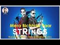 Strings - Mera Bichhda Yaar (Karaoke With Scrolling English Lyrics)