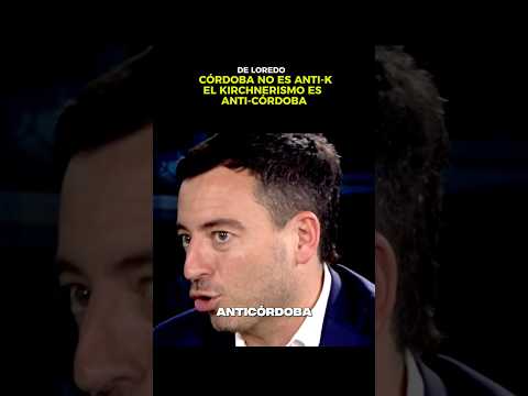 El KIRCHNERISMO es ANTI CORDOBA #rodrigodeloredo #cordoba