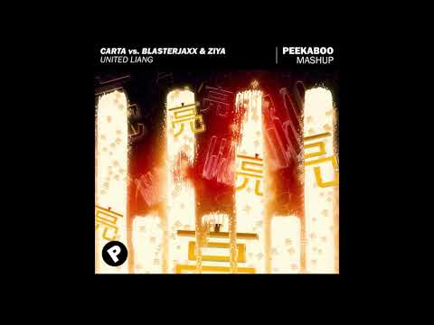 Carta vs. Blasterjaxx & Ziya - United Liang (Peekaboo Mashup)