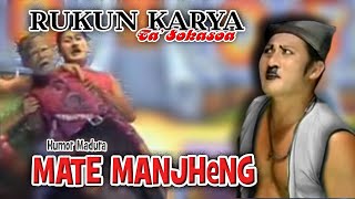 Download lagu MATE MANJHENG | RUKUN KARYA mp3
