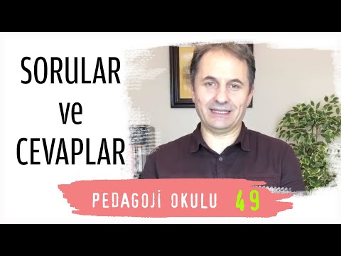 Pedagoji Okulu 49 - Soru & Cevap - Adem Güneş