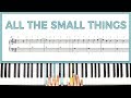 How To Play All The Small Things By Blink 182 On The Piano Playground Sessions