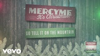 MercyMe - Go Tell It On the Mountain