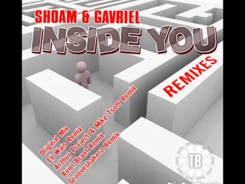 Shoam & Gavriel - Inisde You (GrooveshakerZ Remix)