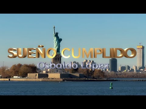 SUEÑO CUMPLIDO OSVALDO LOPEZ VIDEO OFICIAL