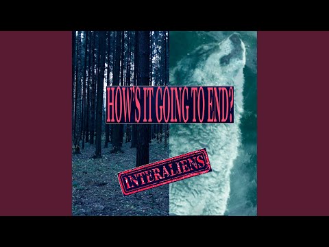 How's It Going to End?