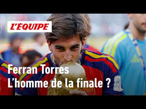 Coupe du monde 2026 : Ferran Torres, MVP de la finale ?