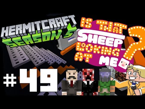 Hermitcraft Season V: E49 - Is That Sheep Looking At Mumbo, Python & Xisuma?