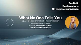 Delegation Matrix & The Conversation Nobody Wants To Have