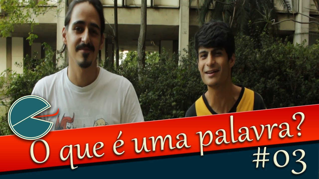 #3 - Você sabe o que é uma palavra?