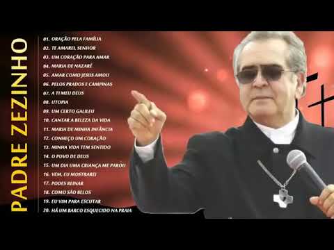 As 15 melhores músicas fazem o sucesso do Padre Zezinho // Melhor Padre Zezinho music