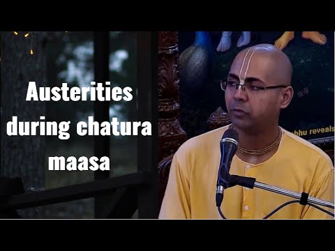 H. G. Gaur Vilas Prabhu Lecture on Austerities during chatura maasa