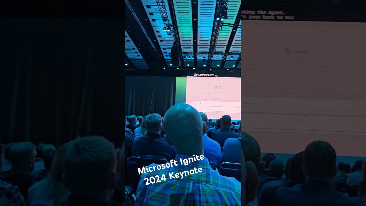 Microsoft Ignite 2024 Keynote Day 1
