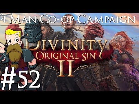 Divinity Original Sin 2 Definitive Edition | 4-Man Co-Op | Part 52 | Clay Sentinals