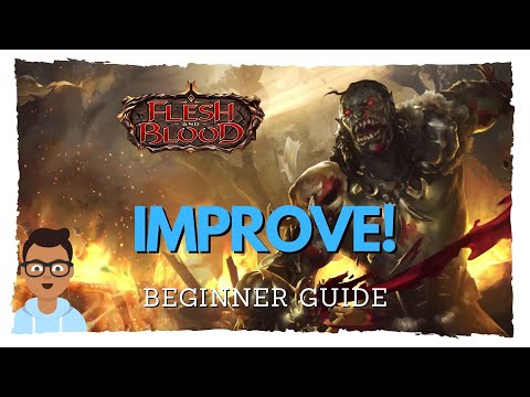 Flesh and Blood TCG | Beginner Gameplay Guide: 5 Tips To Improve At The Game!