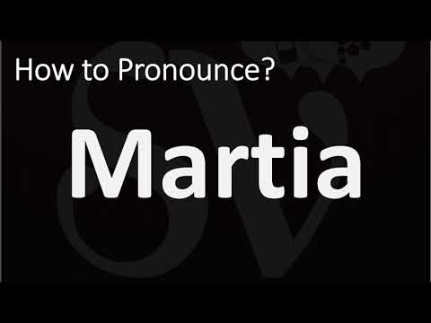 How to Pronounce Martia? (CORRECTLY)