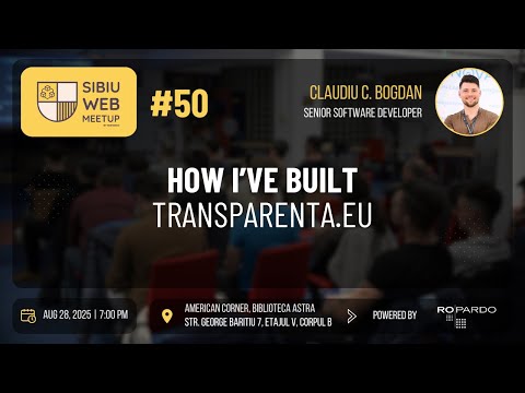 Sibiu Web Meetup #50 - How I've built transparenta.eu