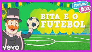 Mundo Bita - Bita e o Futebol (Extras)