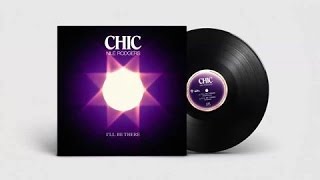 CHIC Feat Nile Rodgers - I&#39;ll Be There (Enhanced with Lyrics)
