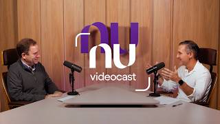 Nu Videocast | David Vélez and Rob Livingston | New CFO | Novo CFO