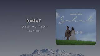 Download lagu Lirik Lagu Batak dan Artinya SAHAT - Osen Hutasoit | Lagu Batak Terbaru Terpopuler mp3