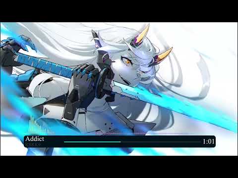 Nightcore - Addict