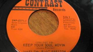 James Mr. Fish Preston - Keep Your Soul Movin'