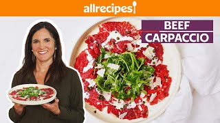 How to Make Beef Carpaccio | Get Cookin' | Allrecipes