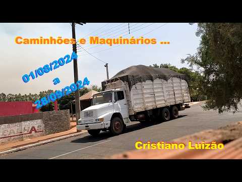Caminhões e Maquinários de Agosto a Setembro de 2024👍✌️👏💥