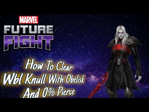 How To Clear Wbl Knull With Obelisk And 0% Pierce | F2P Marvel Future Fight