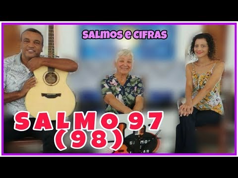 Salmo 97 (98) - Salmos e Cifras