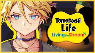 【Tomodachi Life: Living the Dream】COME ON, DO SOMETHING【NIJISANJI EN | Yu Q. Wilson】
