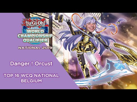 Yu-Gi-Oh ! TOP 16 Belgium National 2019 - Danger ! Orcust - Pierre Tomenko