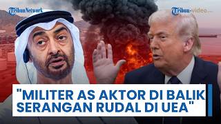 Iran Tolak Bertanggung Jawab & Klaim Militer AS sebagai Aktor di Balik Serangan Rudal-Drone di UEA