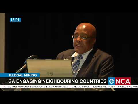 Illegal mining SA engaging neighbouring countries