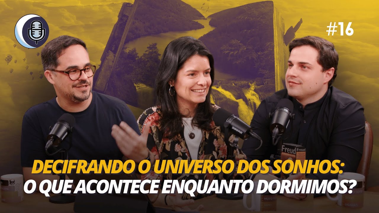 Decifrando o universo dos sonhos: O que acontece enquanto dormimos? Com Laura Castro | EP#16
