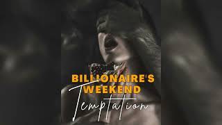 Billionaire's Weekend Temptation