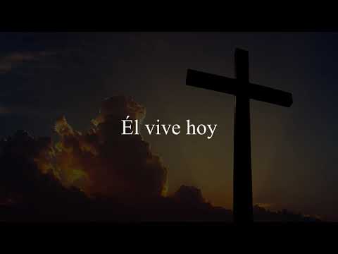 Él vive hoy (IBI y Sovereign Grace) Letra