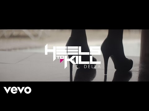 Heels To Kill - Break The Line ft. Della