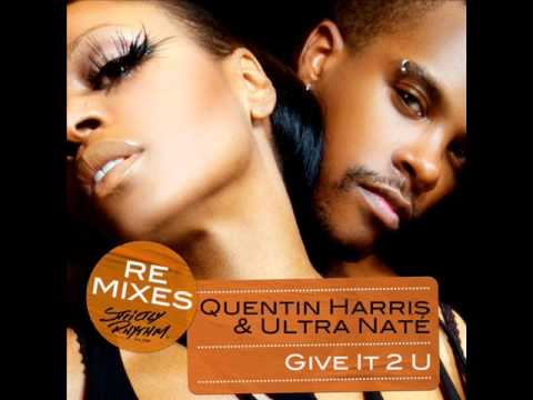 Quentin Harris & Ultra Naté - Give It 2 U (Azari & III Remix)