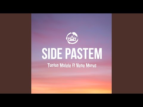 Side Pastem (feat. Nene Morus)