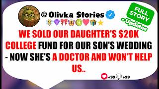 We Sold Our Daughter's $20K College Fund For Our Son's Wedding - Now She's A Doctor And Won't Help