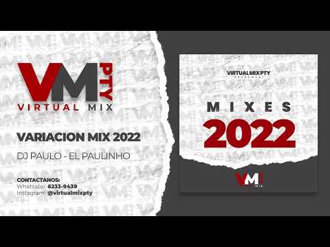 VARIACION MIX 2022 - DJ PAULO EL PAULINHO - Mix Variado 2022