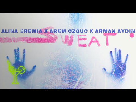 Alina Eremia x Arem Ozguc x Arman Aydin - Right Here